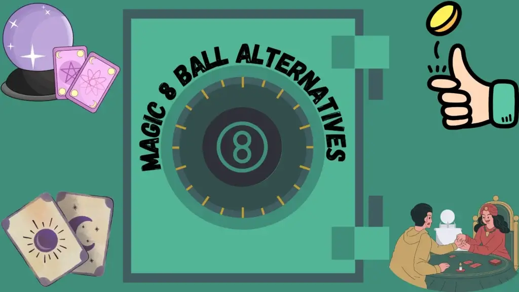 Displaying 4 Alternatives to the Magic 8 Ball for Decision Making